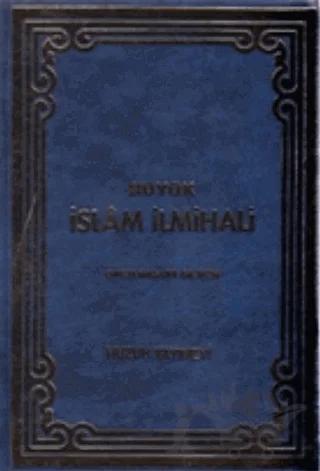 Büyük İslam İlmihali - Mavi Kapak