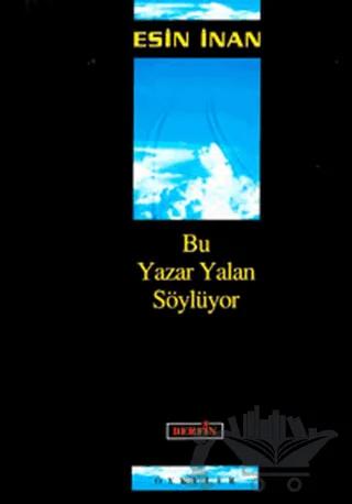 Bu Yazar Yalan Söylüyor