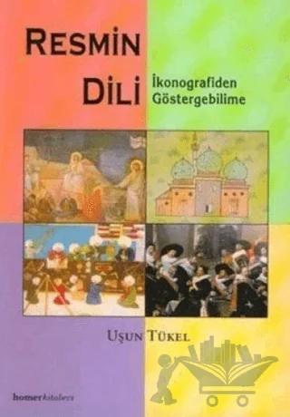 Resmin Dili: İkonografiden Göstergebilime