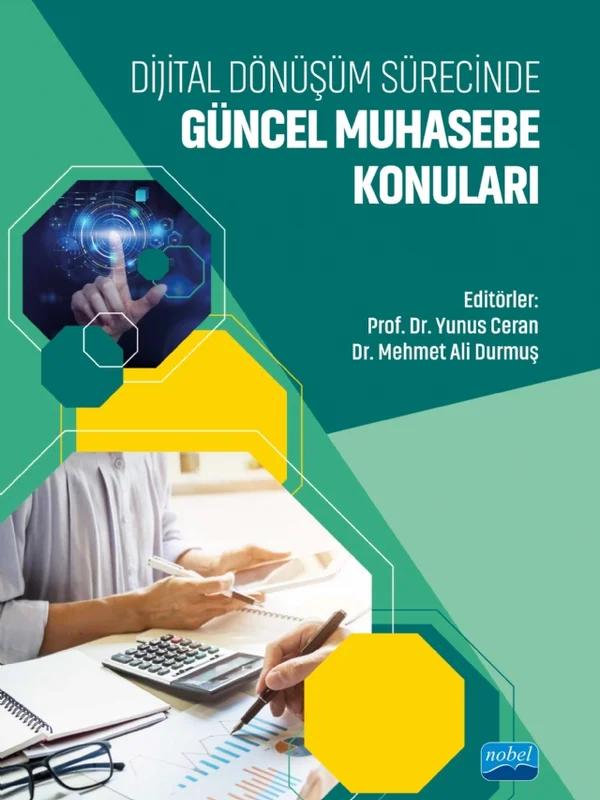 Dijital Dönüşüm Sürecinde Güncel Muhasebe Konuları