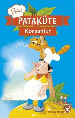 Bay Pataküte - Korsanlar