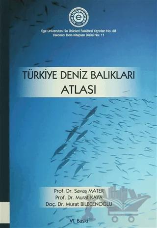 Türkiye Deniz Balıkları Atlası
