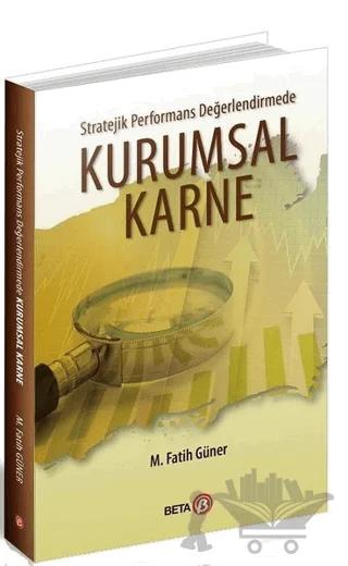 Stratejik Performans Değerlendirmede Kurumsal Karne