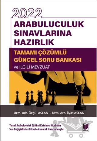 2022 Arabuluculuk Sınavlarına Hazırlık Tamamı Çözümlü Güncel Soru Bankası ve İlgili Mevzuat