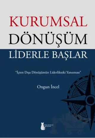 Kurumsal Dönüşüm Liderle Başlar