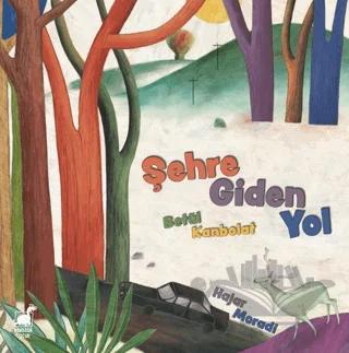 Şehre Giden Yol