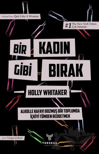 Bir Kadın Gibi Bırak