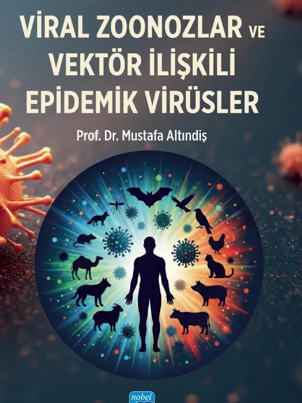 Viral Zoonozlar ve Vektör İlişkili Epidemik Virüsler