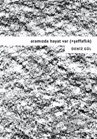 Aramızda Hayat Var (+Şeffaflık)