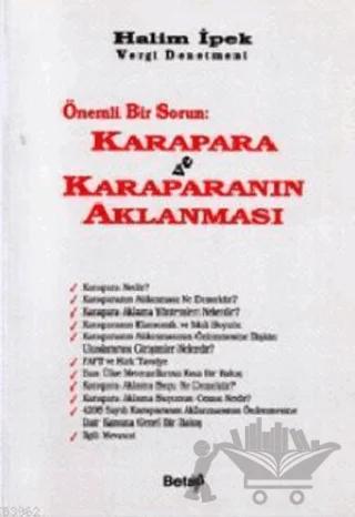 Önemli Bir Sorun: Karapara ve Karapara’nın Aklanması