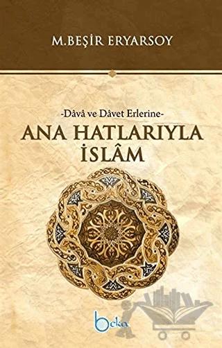 Ana Hatlarıyla İslam
