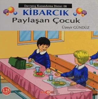 Kibarcık Paylaşan Çocuk – Üzeyir Gündüz – Akçağ Yayınları kitap kapağı
