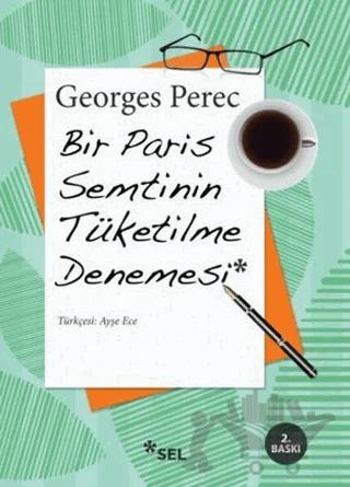 Bir Paris Semtinin Tüketilme Denemesi
