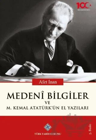 Medeni Bilgiler ve M. Kemal Atatürk'ün El Yazıları