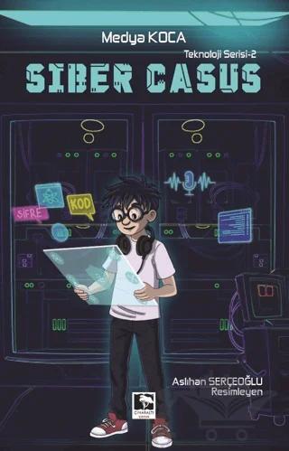 Teknoloji Serisi 2 - Siber Casus