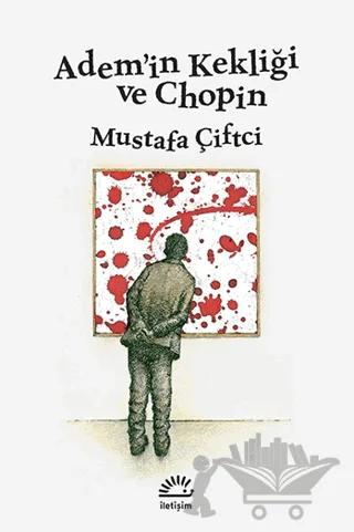 Adem’in Kekliği ve Chopin