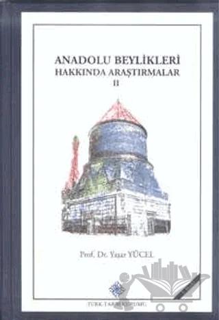 Anadolu Beylikleri Hakkında Araştırmalar - 2