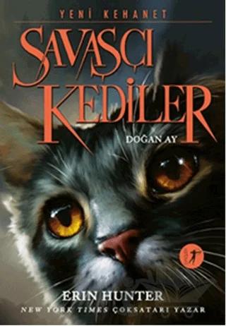Savaşçı Kediler: Doğan Ay