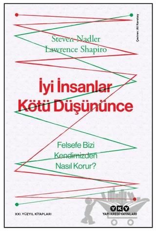 İyi İnsanlar Kötü Düşününce