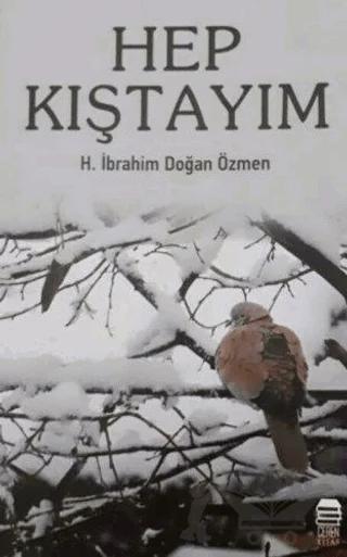 Hep Kıştayım