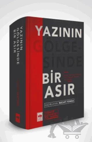 Yazının Gölgesinde Bir Asır – Kolektif – Ötüken Neşriyat kitap kapağı