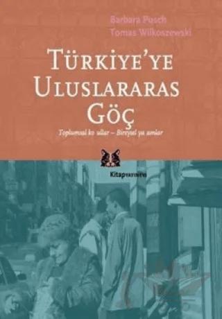 Türkiye’ye Uluslararası Göç