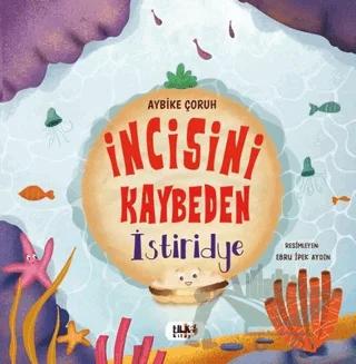 İncisini Kaybeden İstiridye
