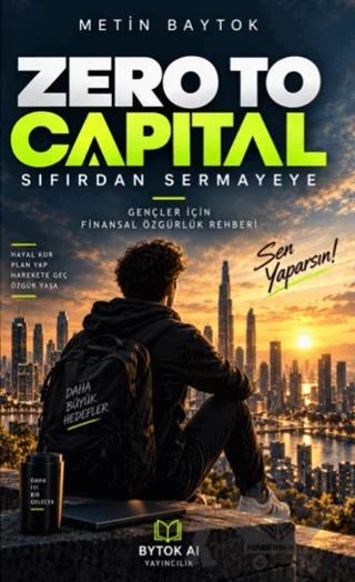 Zero To Capital - Sıfırdan Sermayeye