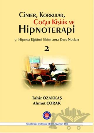 Cinler, Korkular, Çoğul Kişilik ve Hipnoterapi
