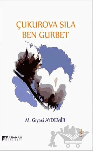 Çukurova Sıla Ben Gurbet