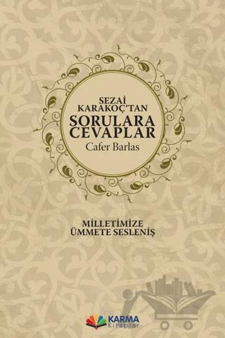 Sezai Karakoç’tan Sorulara Cevaplar