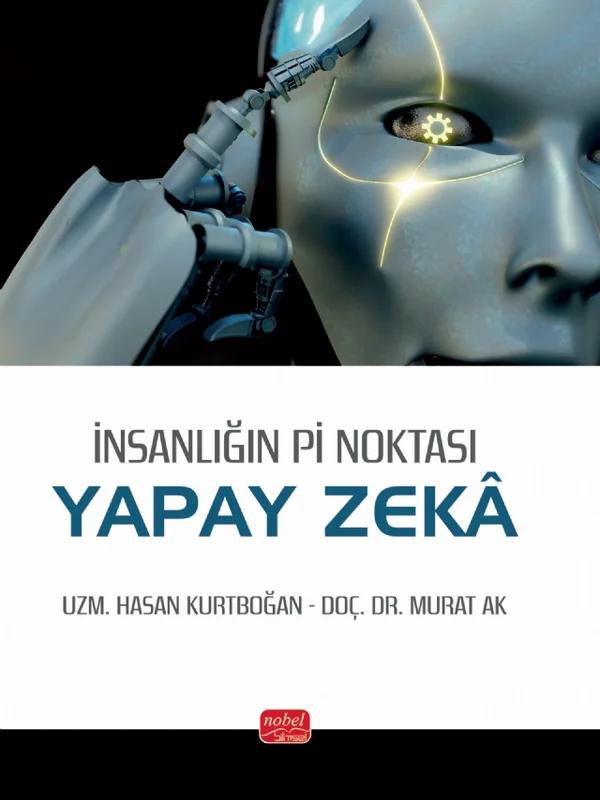 İnsanlığın Pi Noktası: YAPAY ZEKÂ