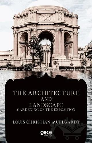 The Architecture And Landscape Gardening Of The Exposition