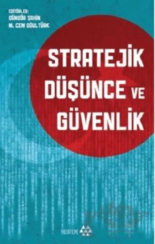 Stratejik Düşünce ve Güvenlik