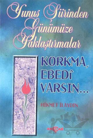 Yunus Şiirinden Günümüze Yaklaştırmalar