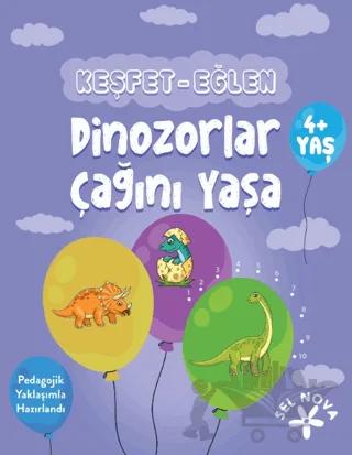 Keşfet-Eğlen: Dinozorlar Çağını Yaşa