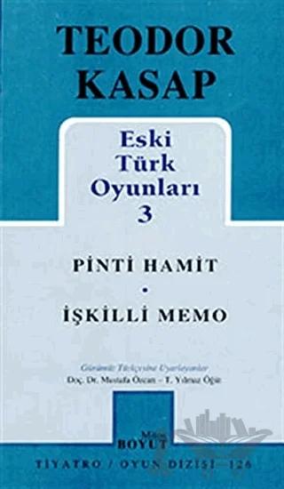 Eski Türk Oyunları 3 Pinti Hamit / İşkilli Memo