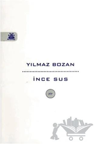 İnce Sus