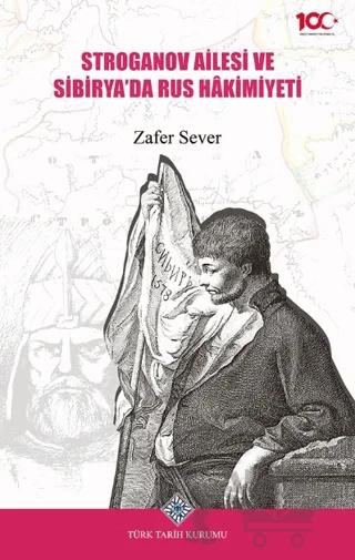 Stroganov Ailesi ve Sibirya'da Rus Hakimiyeti