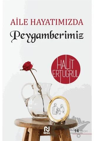 Aile Hayatımızda Peygamberimiz