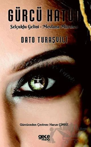 Gürcü Hatun – Dato Turaşvili – Gece Kitaplığı kitap kapağı