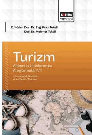 Turizm Alanında Uluslararası Araştırmalar - 7