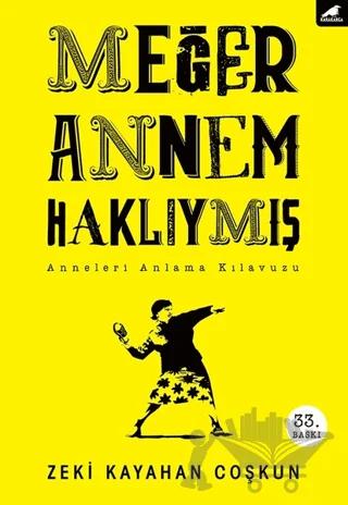 Meğer Annem Haklıymış