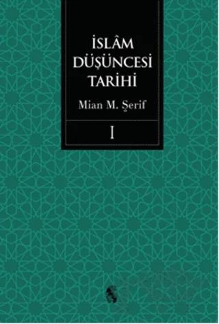 İslam Düşüncesi Tarihi 1 (Ciltli)