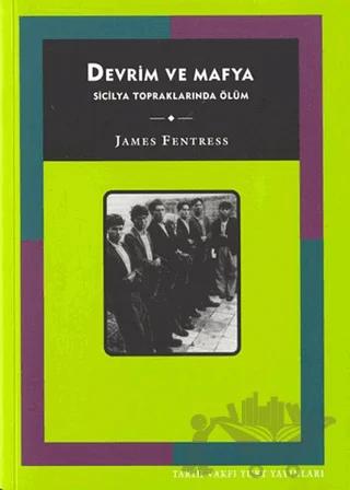 Devrim ve Mafya: Sicilya Topraklarında Ölüm