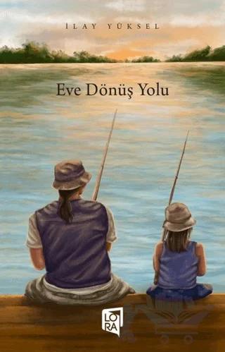 Eve Dönüş Yolu