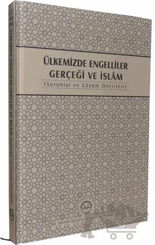 Ülkemizde Engelliler Gerçeği ve İslam