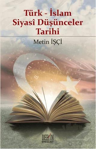 Türk - İslam Siyasi Düşünceler Tarihi