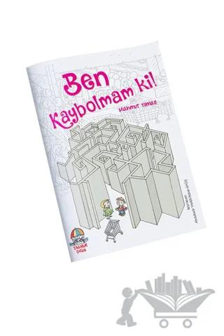 Ben Kaybolmam Ki!