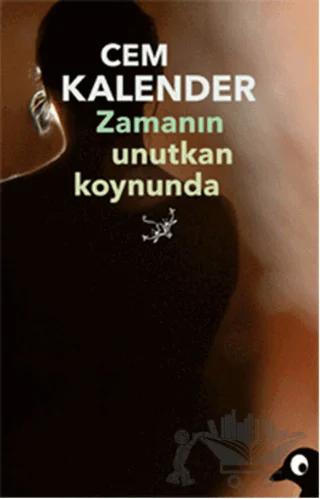 Zamanın Unutkan Koynunda